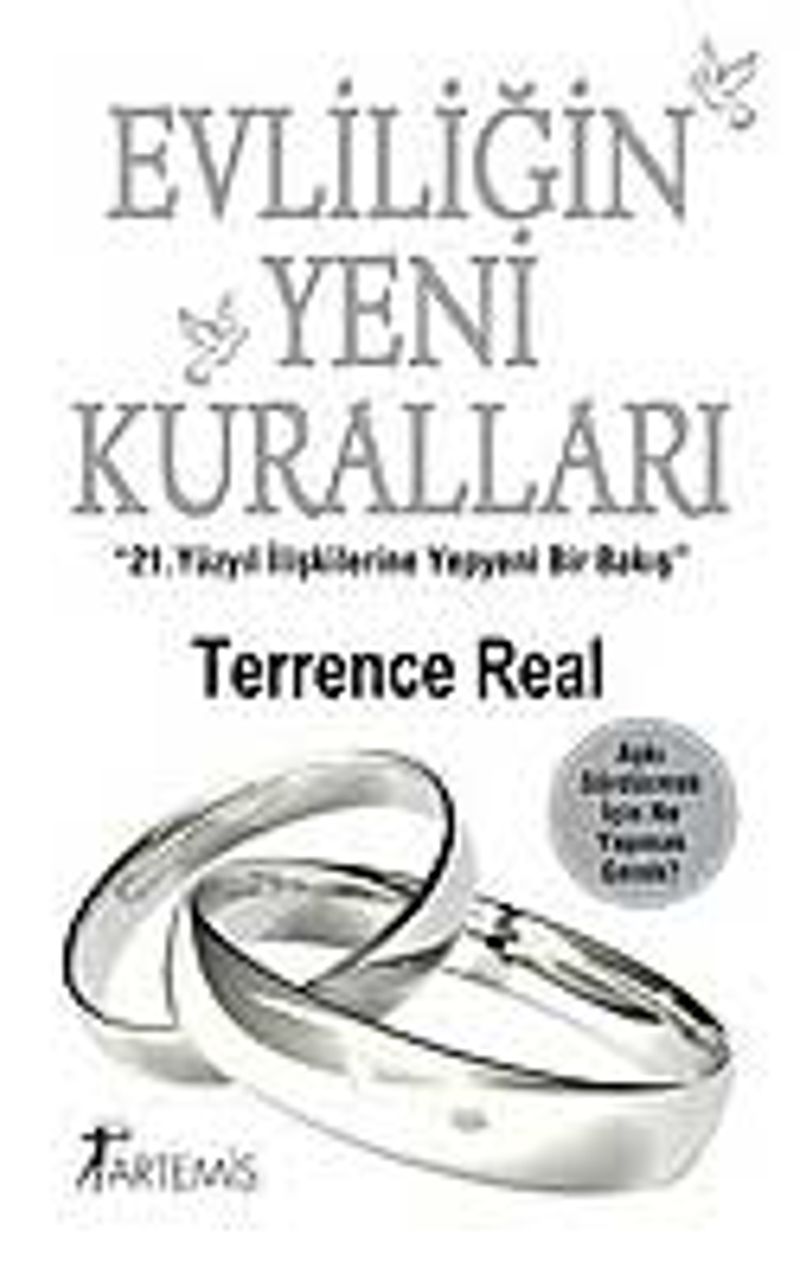 Evliliğin Yeni Kuralları 21. Yüzyıl İlişkilerine Yepyeni Bir Bakış Aşkı Sürdürmek İçin Ne Yapmak Gerek kitap kapağı