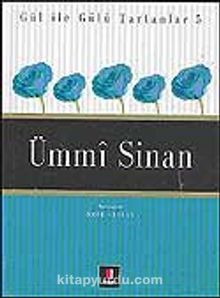 Ümmi Sinan / Gül İle Gülü Tartanlar 5 kitap kapağı