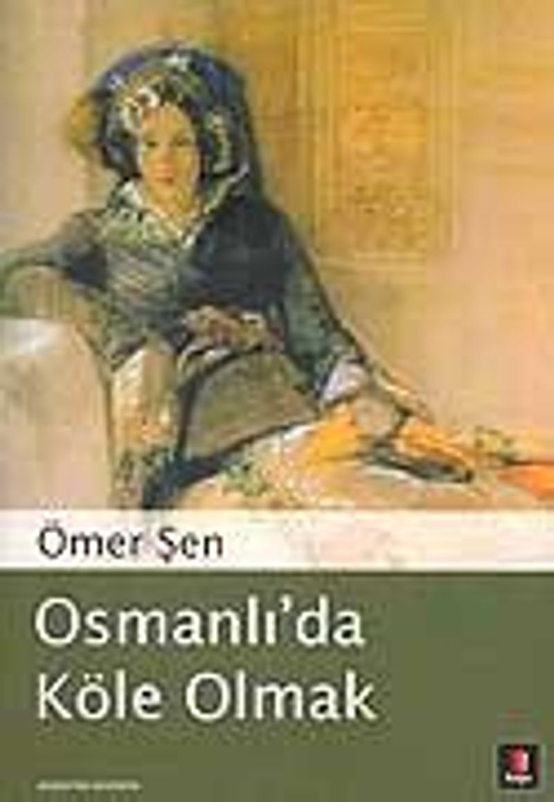 Osmanlı'da Köle Olmak kitap kapağı