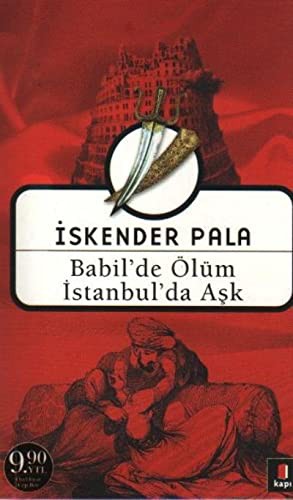 Babil'de Ölüm İstanbul'da Aşk (Cep Boy) kitap kapağı