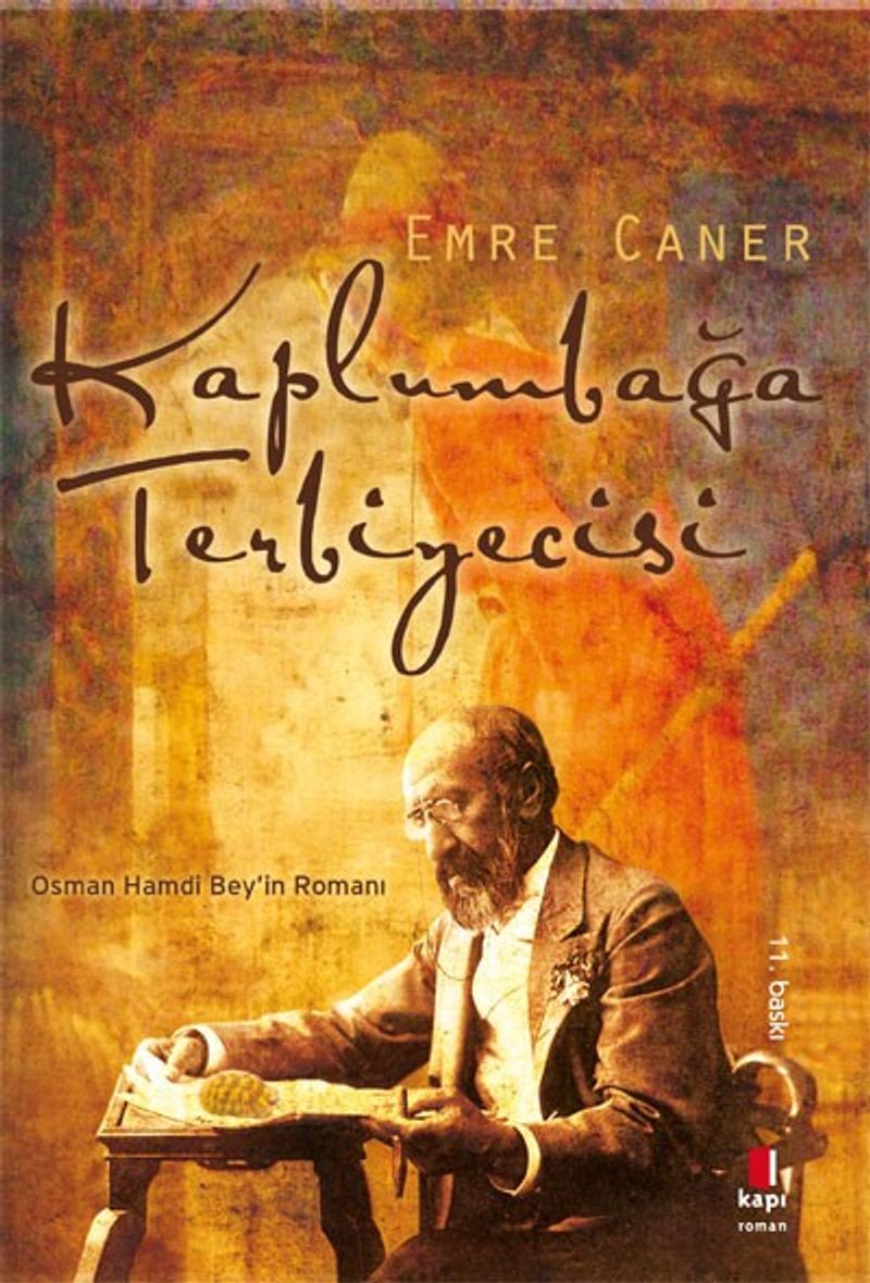 Kaplumbağa Terbiyecisi Osman Hamdi Bey'in Romanı kitap kapağı