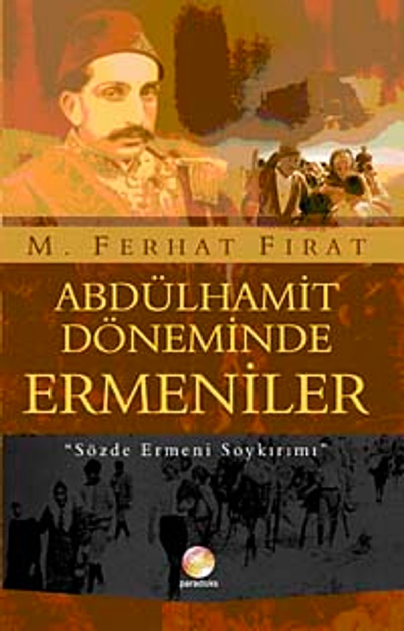 Abdülhamit Döneminde Ermeniler Sözde Ermeni Soykırımı kitap kapağı