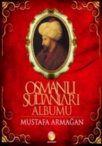 Osmanlı Sultanları Albümü kitap kapağı