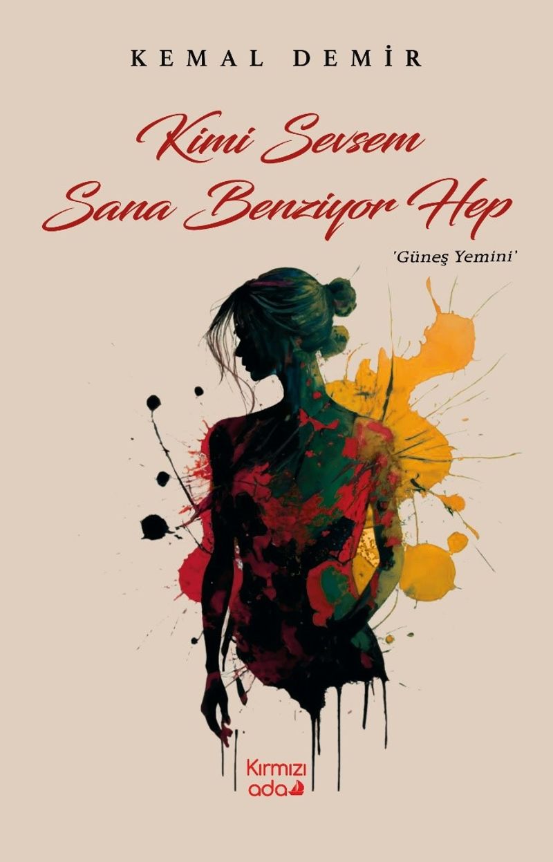 Kimi Sevsem Sana Benziyor Hep Güneş Yemini kitap kapağı