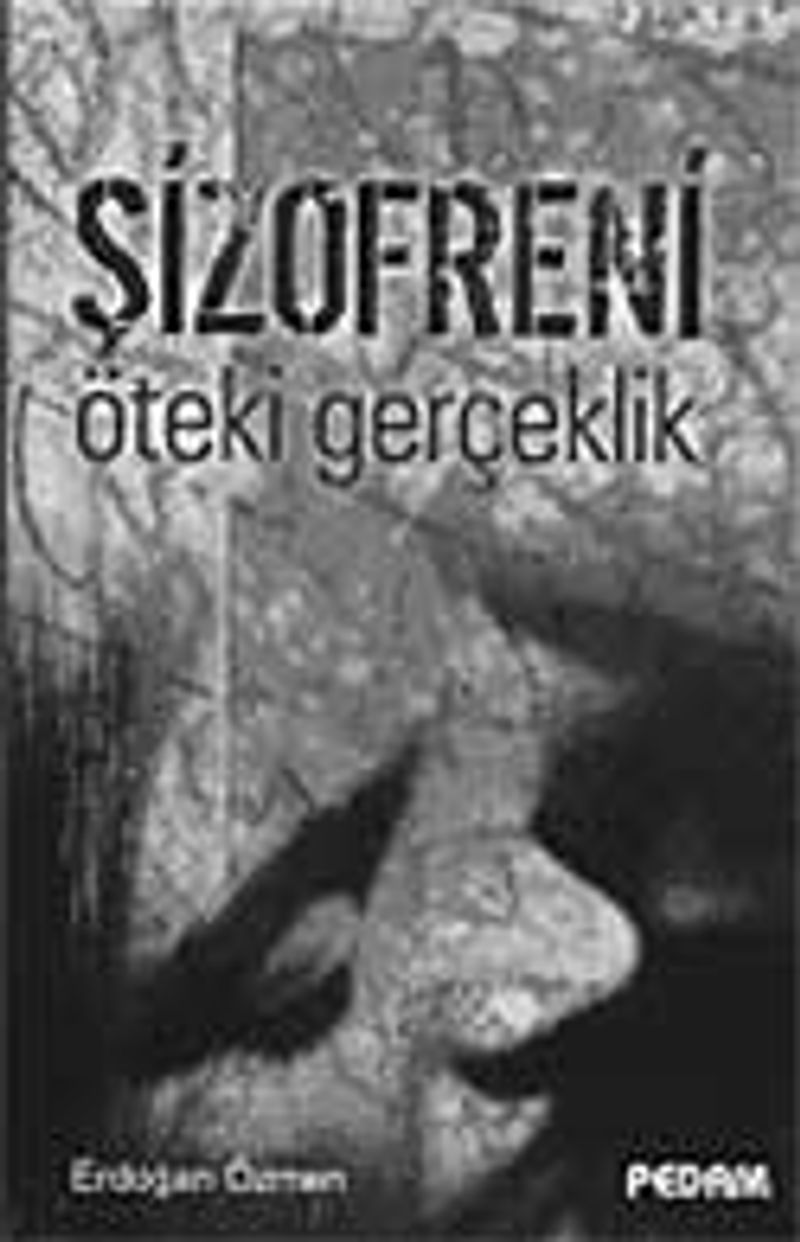 Şizofreni / Öteki Gerçeklik kitap kapağı