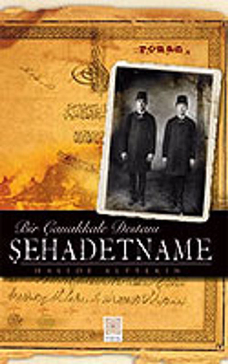 Şehadetname / Bir Çanakkale Destanı kitap kapağı