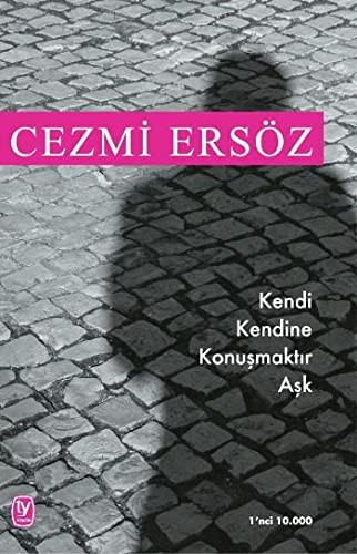 Kendi Kendine Konuşmaktır Aşk kitap kapağı