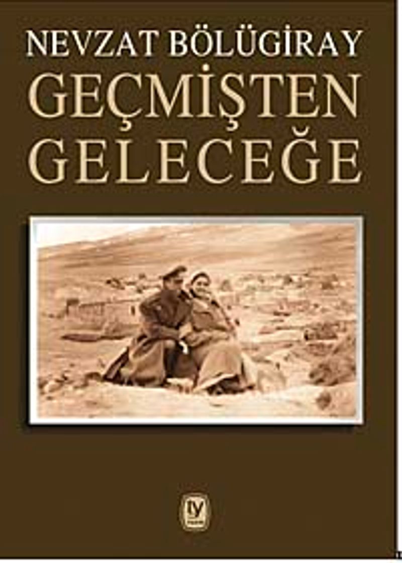 Geçmişten Geleceğe kitap kapağı