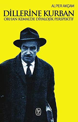 Dillerine Kurban Orhan Kemal'de Diyalojik Perspektif kitap kapağı