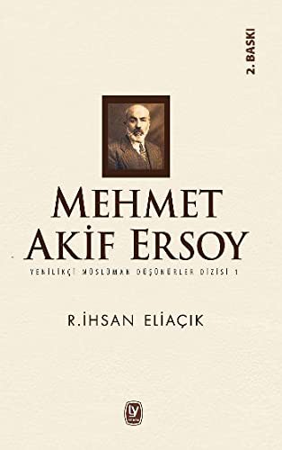 Mehmet Akif Ersoy / Yenilikçi Müslüman Düşünürler Dizisi 1 kitap kapağı