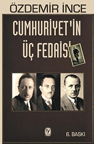Cumhuriyetin Üç Fedaisi kitap kapağı