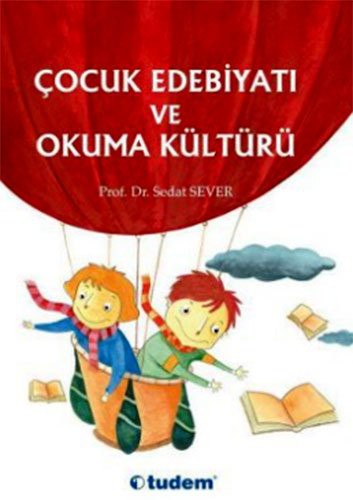 Çocuk Edebiyatı ve Okuma Kültürü kitap kapağı