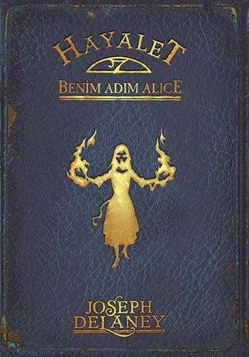 Hayalet: Benim Adım Alice kitap kapağı