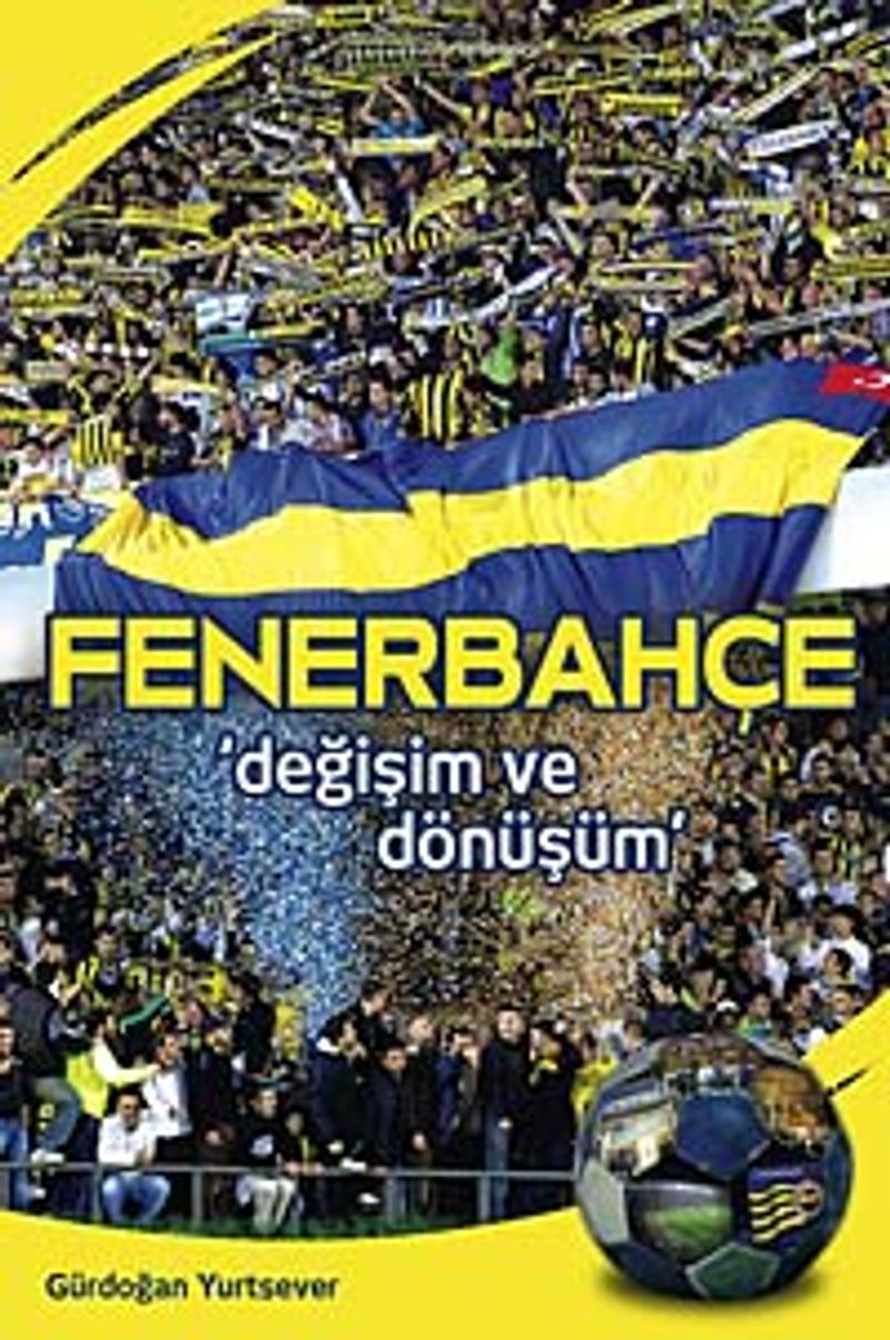 Fenerbahçe Değişim ve Dönüşüm kitap kapağı