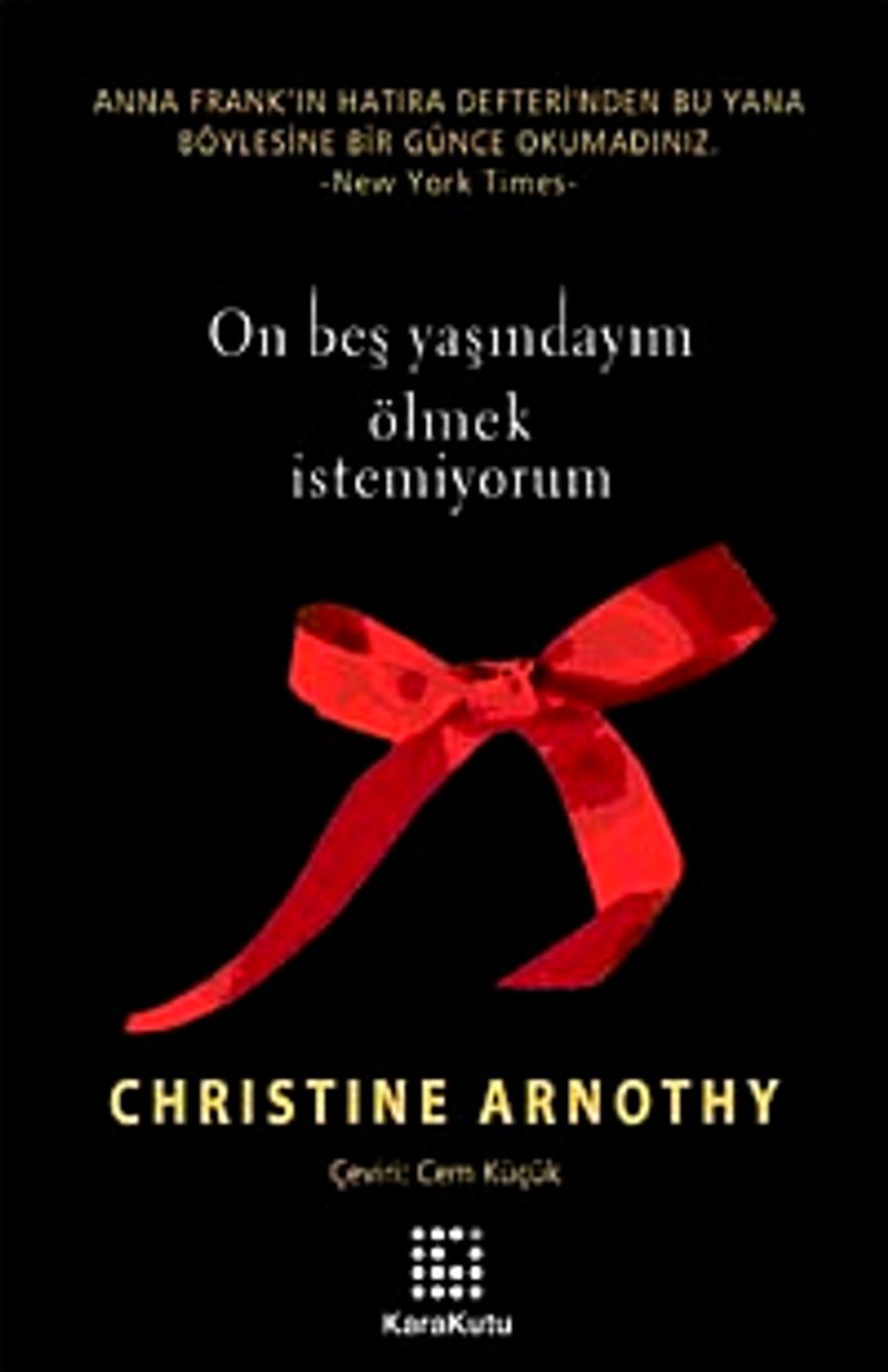 Onbeş Yaşındayım Ölmek İstemiyorum kitap kapağı