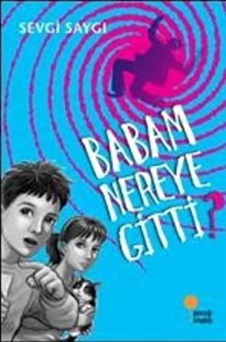 Babam Nereye Gitti? / Memo'nun Maceraları 1 kitap kapağı
