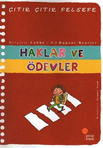 Haklar ve Ödevler / Çıtır Çıtır Felsefe (15. Kitap) kitap kapağı