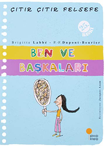 Ben ve Başkaları / Çıtır Çıtır Felsefe (16. Kitap) kitap kapağı