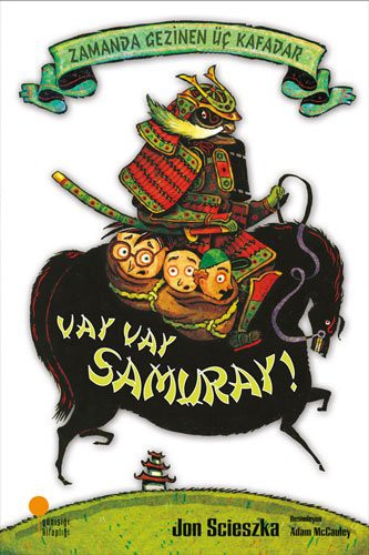 Vay Vay Samuray / Zamanda Gezinen Üç Kafadar kitap kapağı