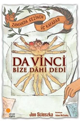 Da Vinci Bize Dahi Dedi & Zamanda Gezinen Üç Kafadar kitap kapağı
