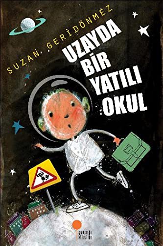 Uzayda Bir Yatılı Okul kitap kapağı