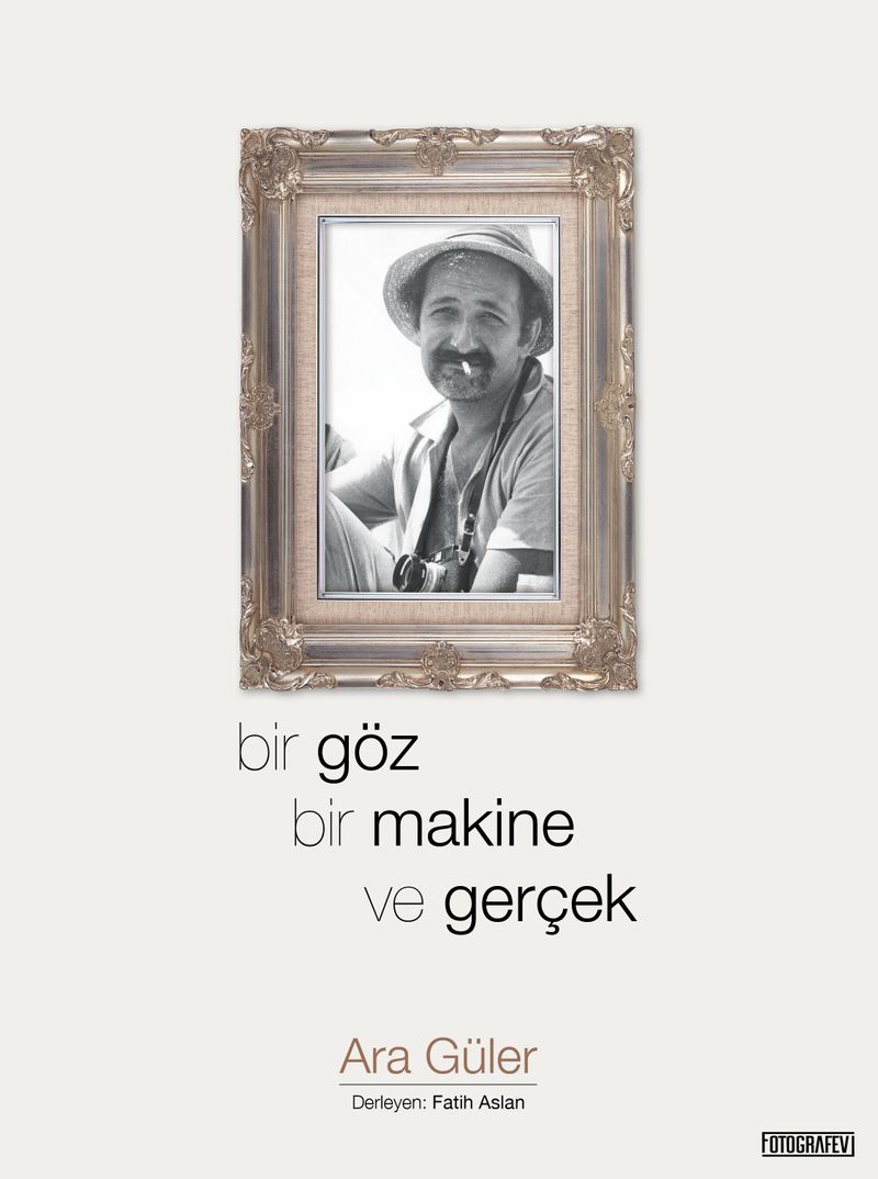 Bir Göz Bir Makine ve Gerçek kitap kapağı