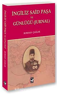 İngiliz Said Paşa ve Günlüğü (Jurnal) kitap kapağı