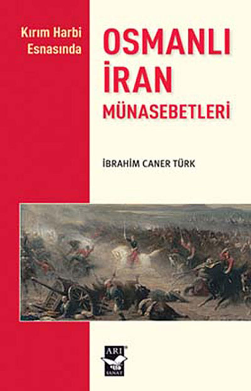 Kırım Harbi Esnasında Osmanlı-İran Münasebetleri kitap kapağı