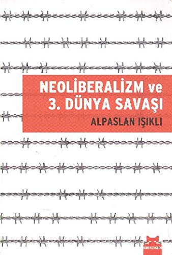 Neoliberalzim ve 3. Dünya Savaşı kitap kapağı