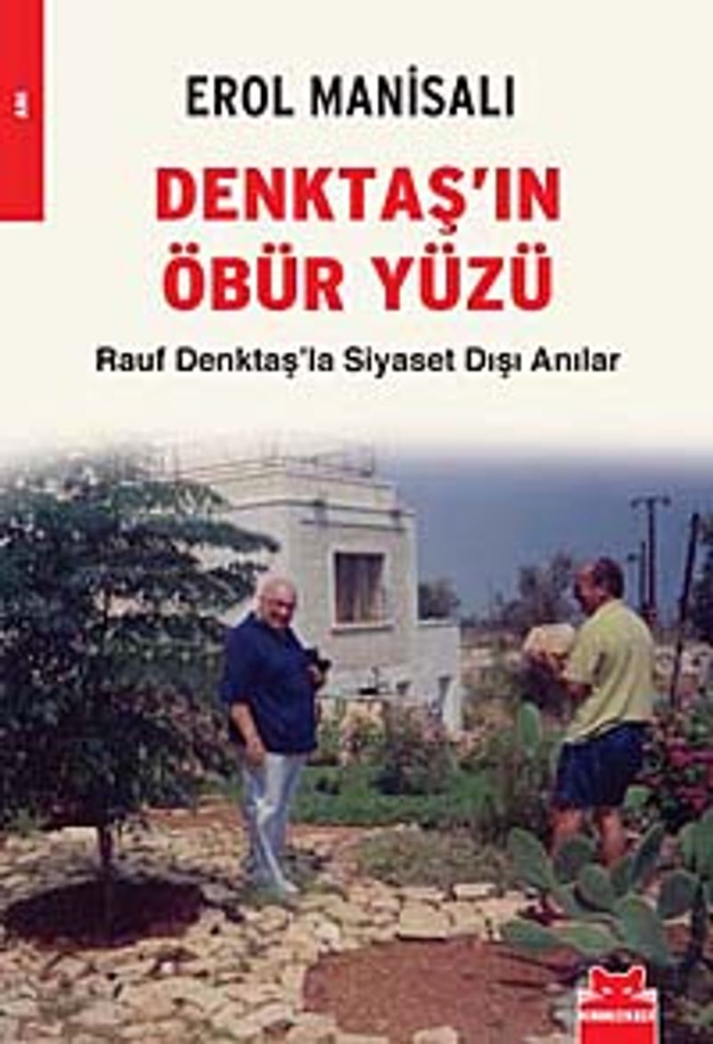 Denktaş'ın Öbür Yüzü Rauf Denktaş'la Siyaset Dışı Anılar kitap kapağı