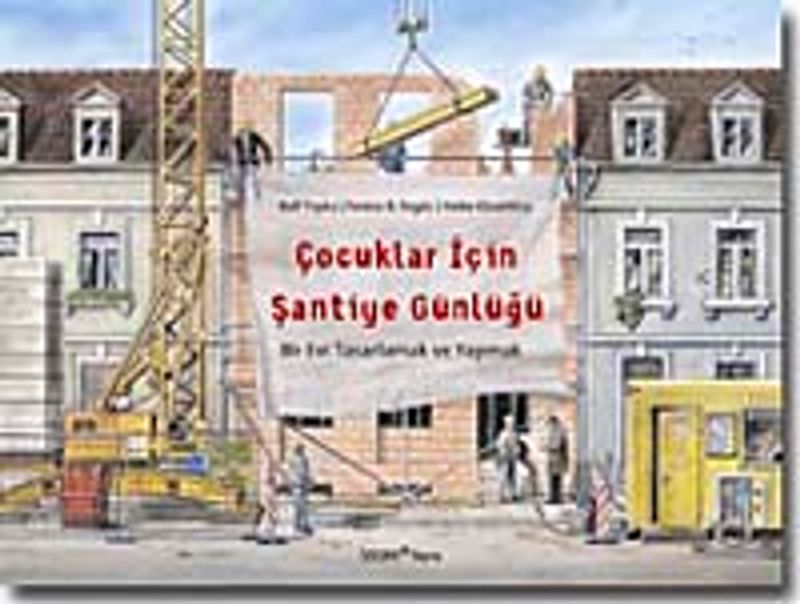 Çocuklar İçin Şantiye Günlüğü kitap kapağı