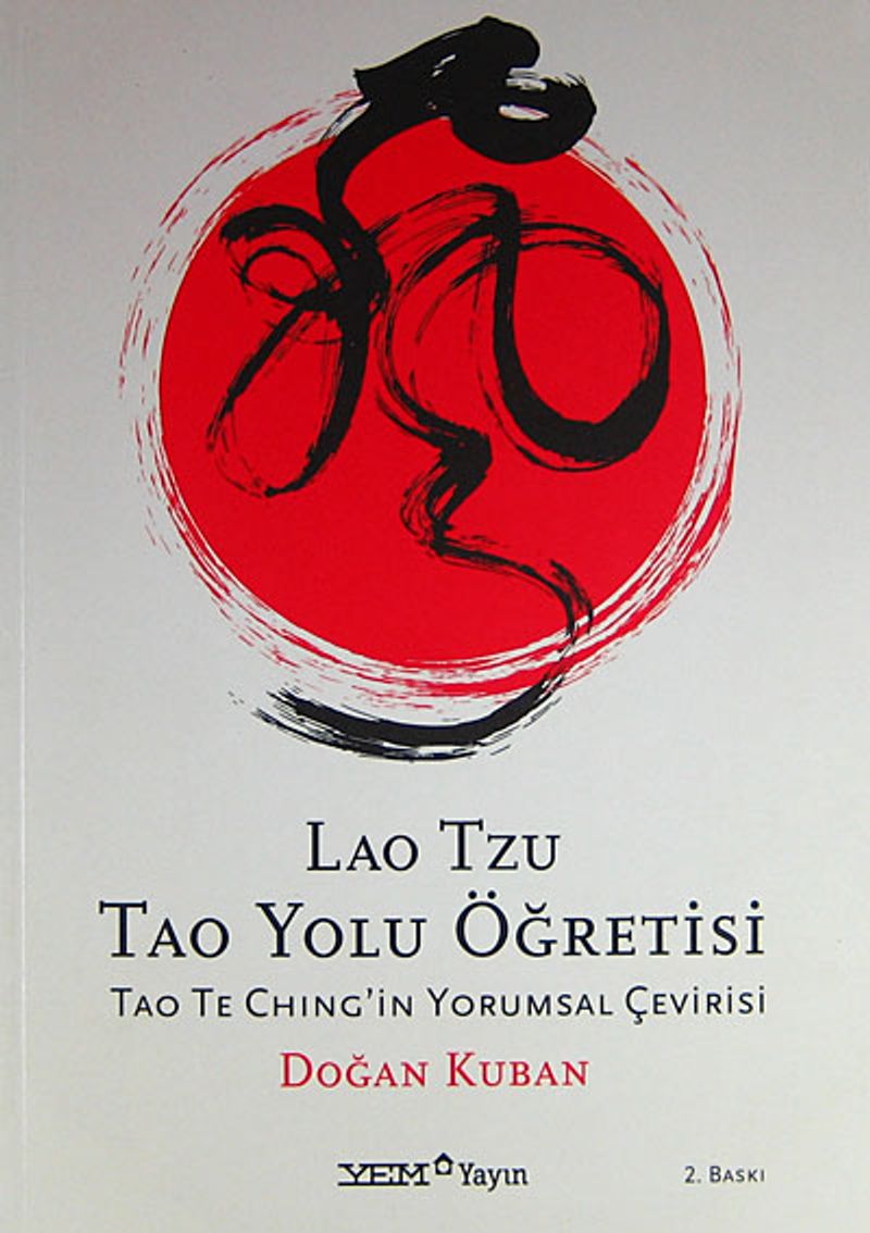 Lao Tzu Tao Yolu Öğretisi / Tao Te Ching'in Yorumsal Çevirisi kitap kapağı