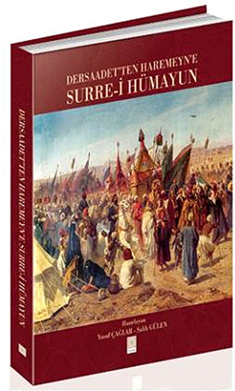 Dersaadet'ten Harameyn'e Surre-i Hümayun (Ciltli) kitap kapağı