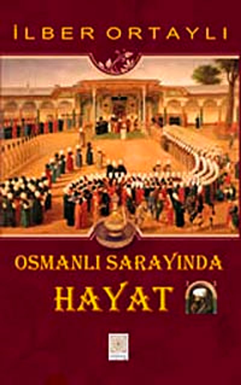 Osmanlı Sarayında Hayat kitap kapağı