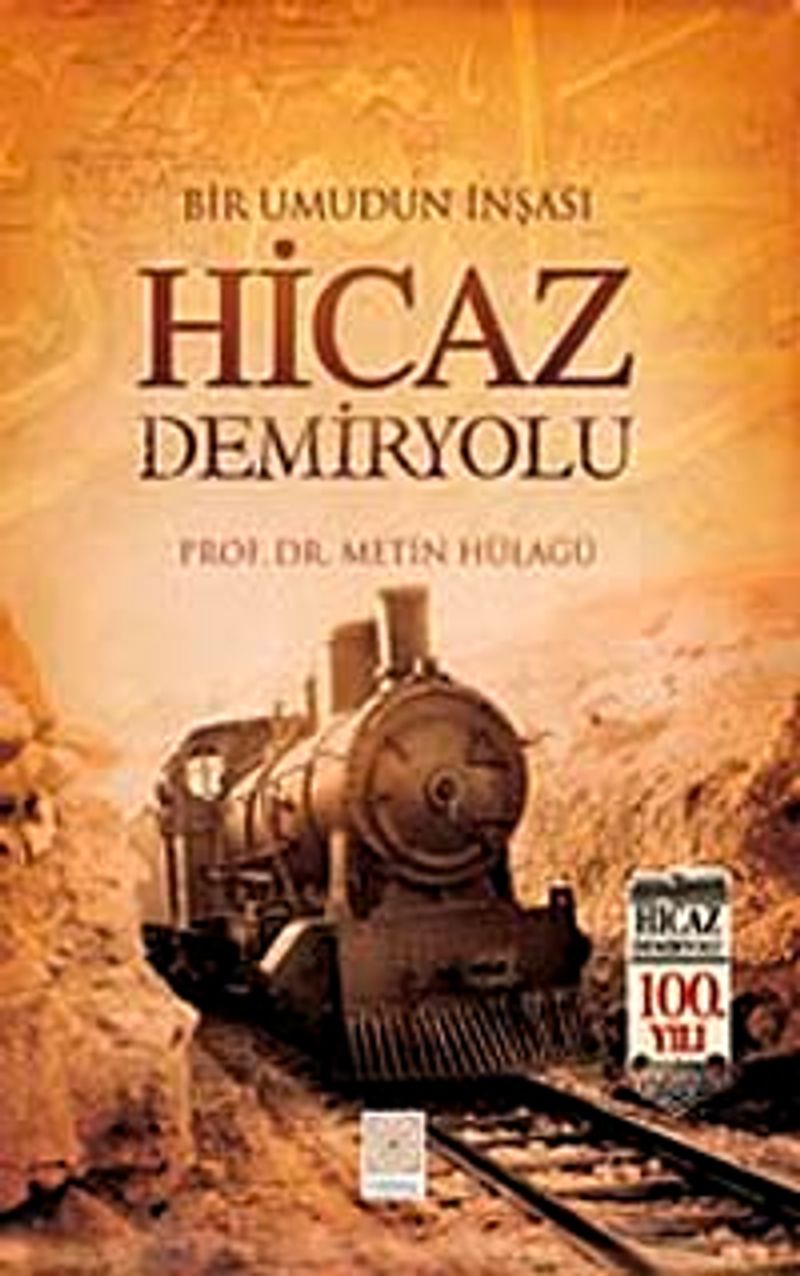 Bir Umudun İnşası Hicaz Demiryolu kitap kapağı