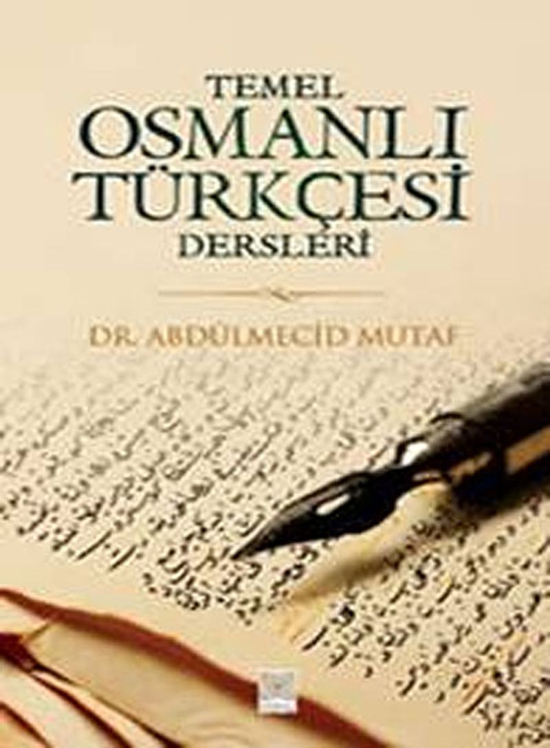 Temel Osmanlı Türkçesi Dersleri kitap kapağı