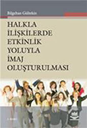 Halkla İlişkilerde Etkinlik Yoluyla İmaj Oluşturulması kitap kapağı