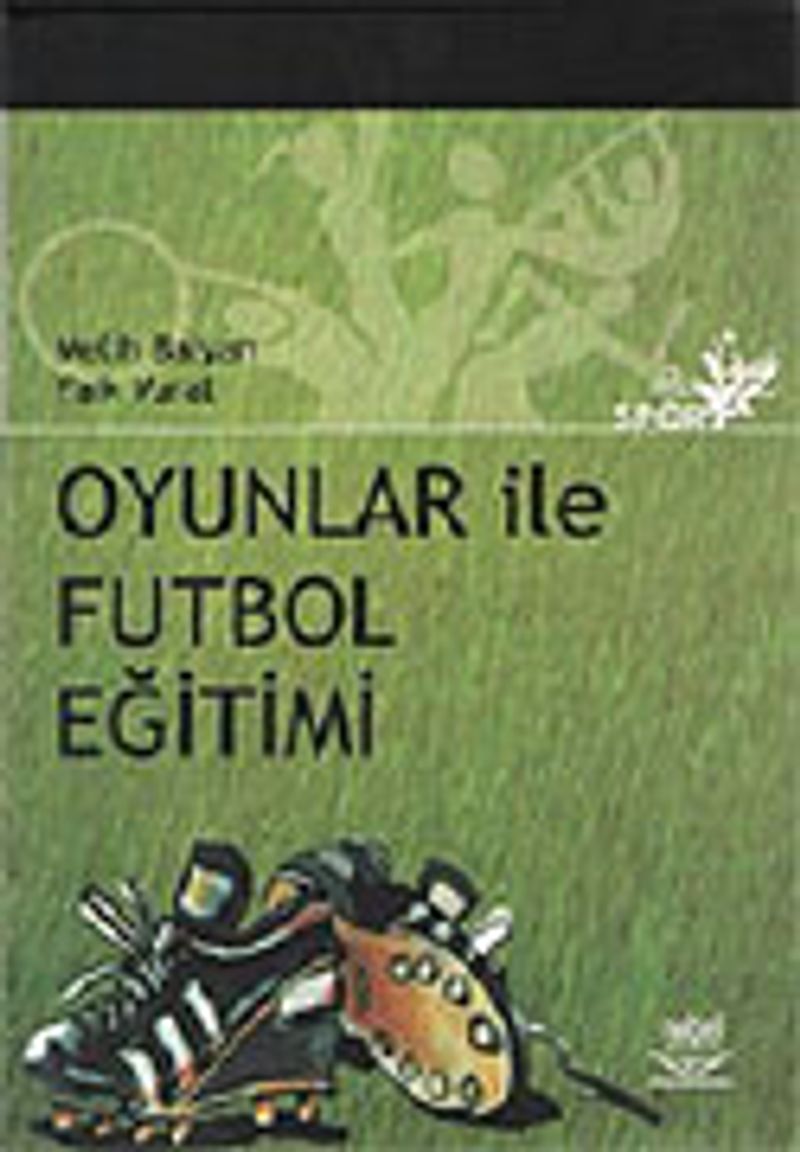 Oyunlar ile Futbol Eğitimi kitap kapağı