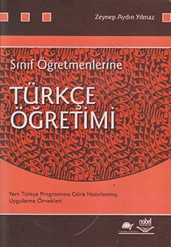 Sınıf Öğretmenlerine Türkçe Öğretimi kitap kapağı