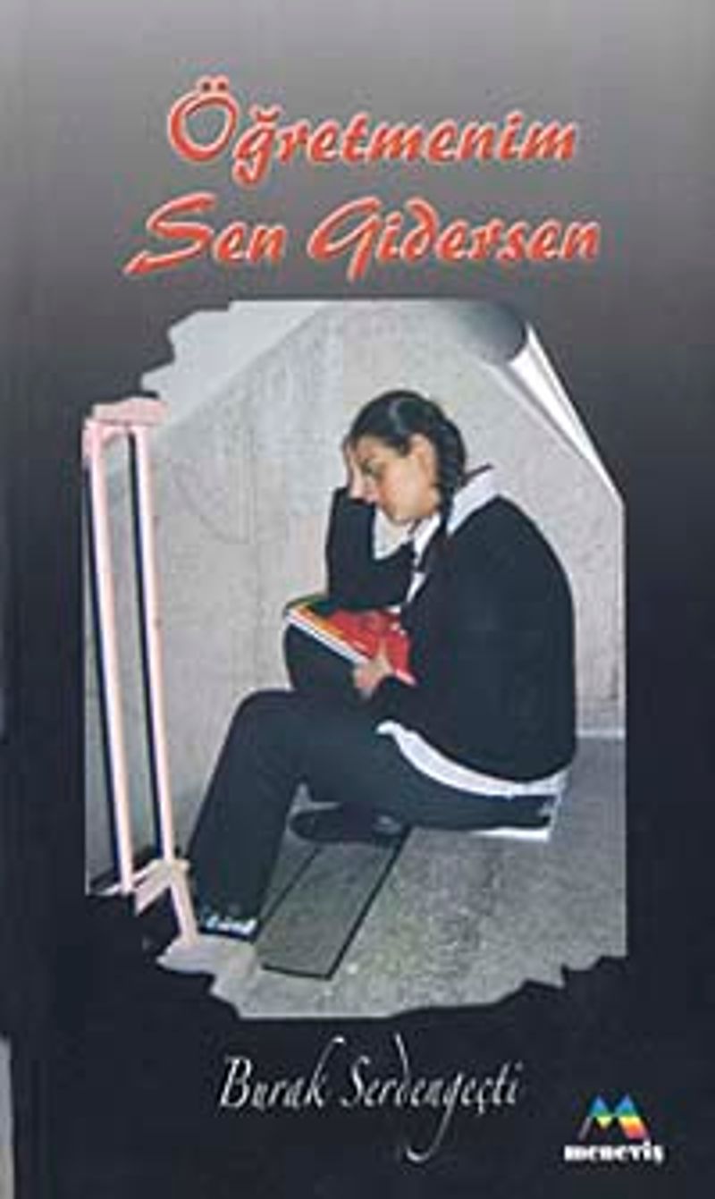 Öğretmenim Sen Gidersen kitap kapağı
