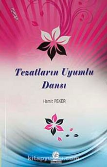 Tezatların Uyumlu Dansı kitap kapağı