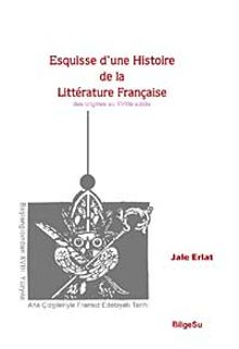 Esquisse d'une Histoire de la Litterature Française kitap kapağı
