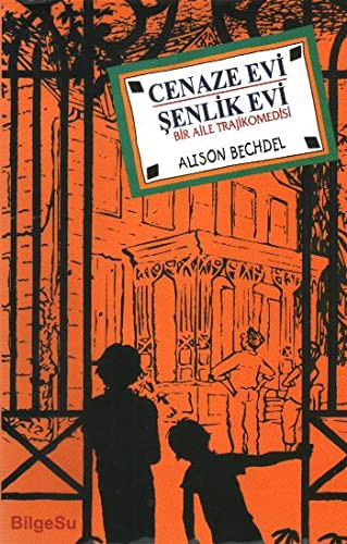 Cenaze Evi Şenlik Evi Bir Aile Trajikomedisi kitap kapağı