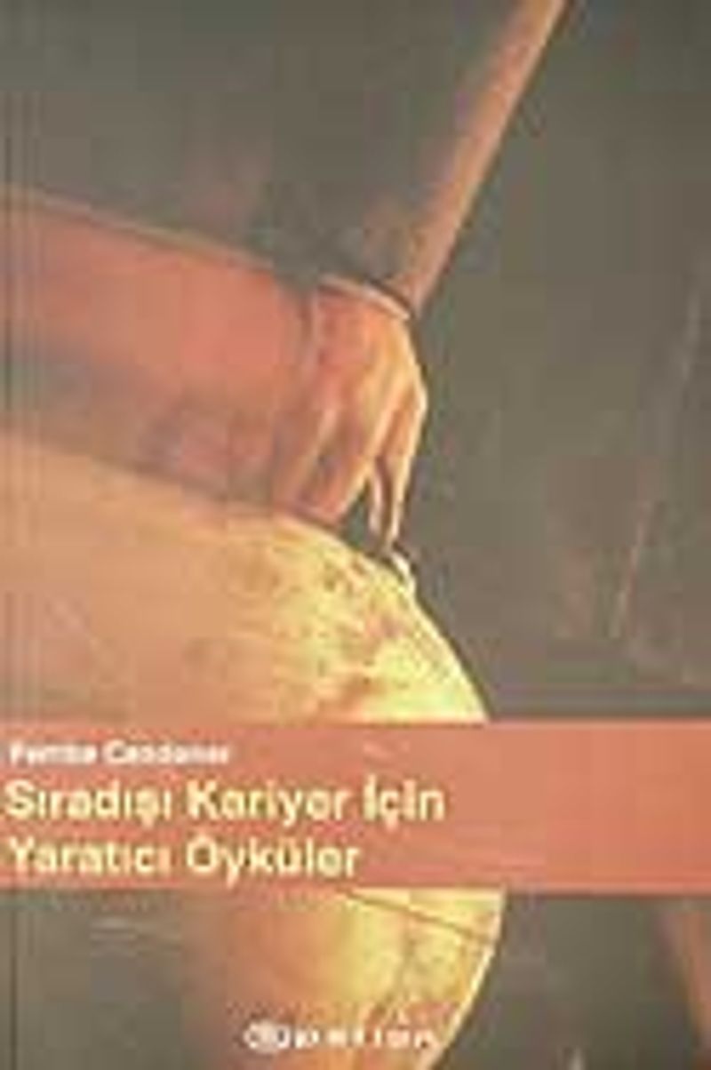 Sıradısı Kariyer Için Yaratıcı Öyküler kitap kapağı