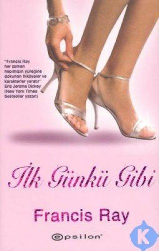 İlk Günkü Gibi kitap kapağı