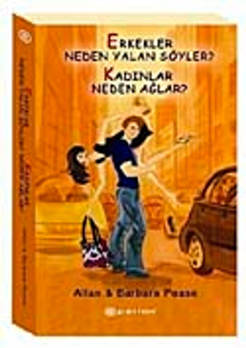 Erkekler Neden Yalan Söyler? Kadınlar Neden Ağlar? kitap kapağı