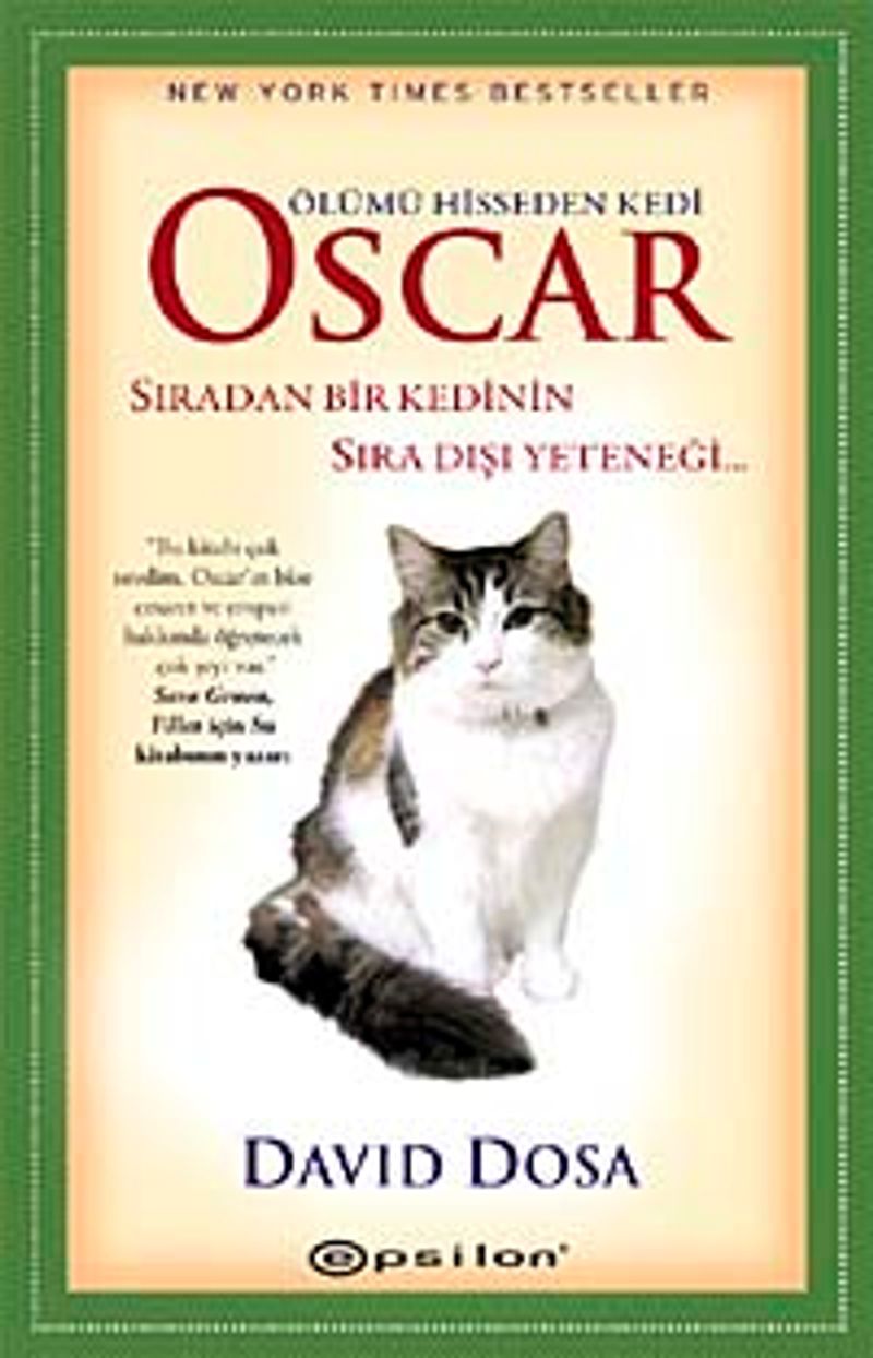Ölümü Hisseden Kedi Oscar Sıradan Bir Kedinin Sıra Dışı Yeteneği kitap kapağı