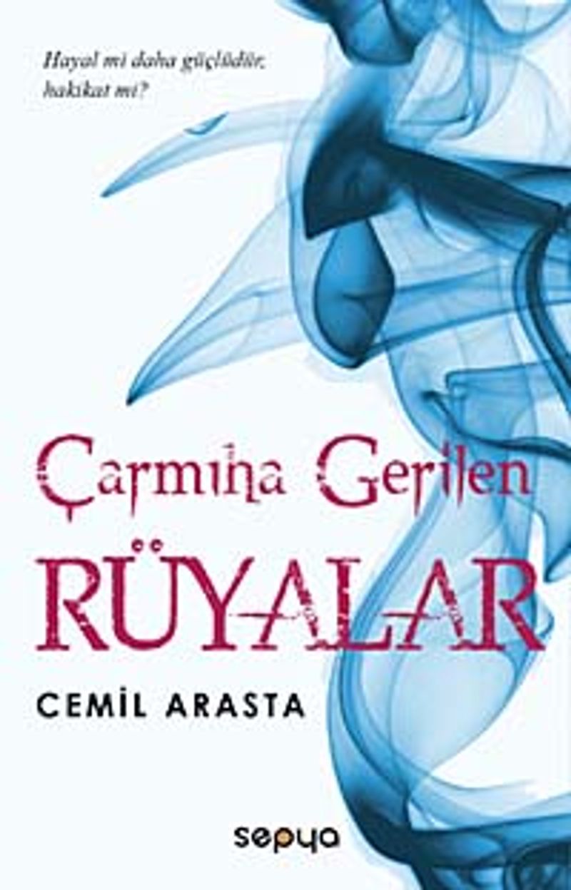 Çarmıha Gerilen Rüyalar kitap kapağı
