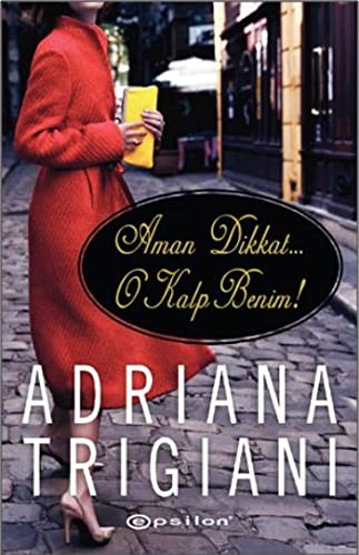 Aman Dikkat.. O Kalp Benim kitap kapağı