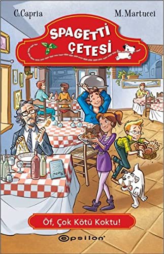 Spagetti Çetesi / Öf, Çok Kötü Koktu! kitap kapağı